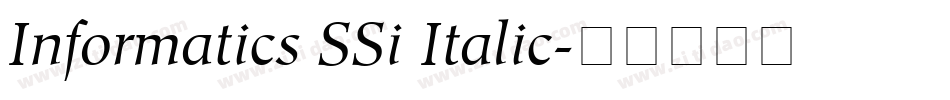 Informatics SSi Italic字体转换